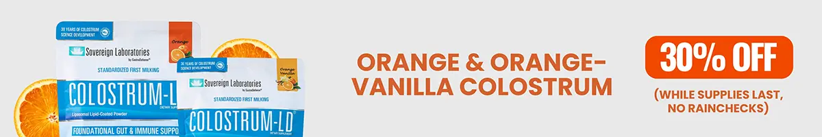 Orange and Orange-Vanilla Colostrum 30% off sale (While supplies last, no rainchecks)